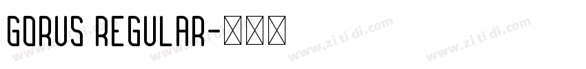 gorus regular字体转换